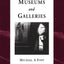 Managing Museums and Galleries (Heritage: Care-Preservation-Management)