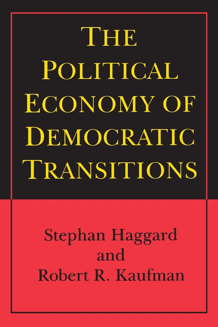 The Political Economy of Democratic Transitions (Princeton P