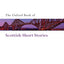 The Oxford Book of Scottish Short Stories (Oxford Books of Prose & Verse)