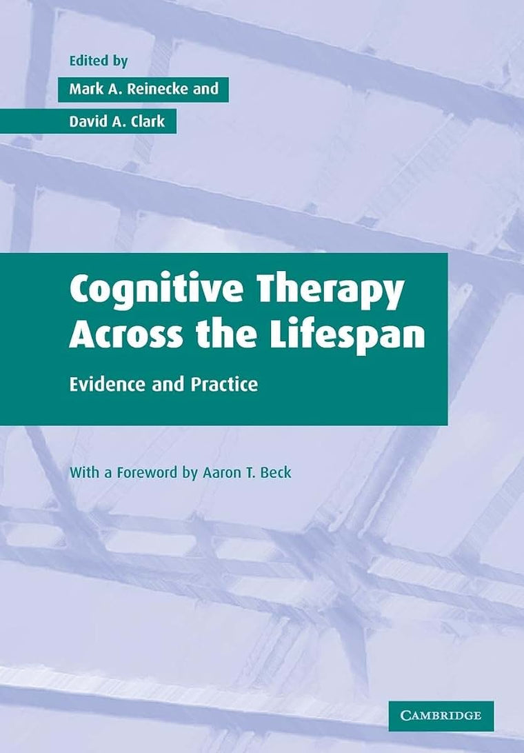 Cognitive Therapy over the Lifespan: Evidence and Practice