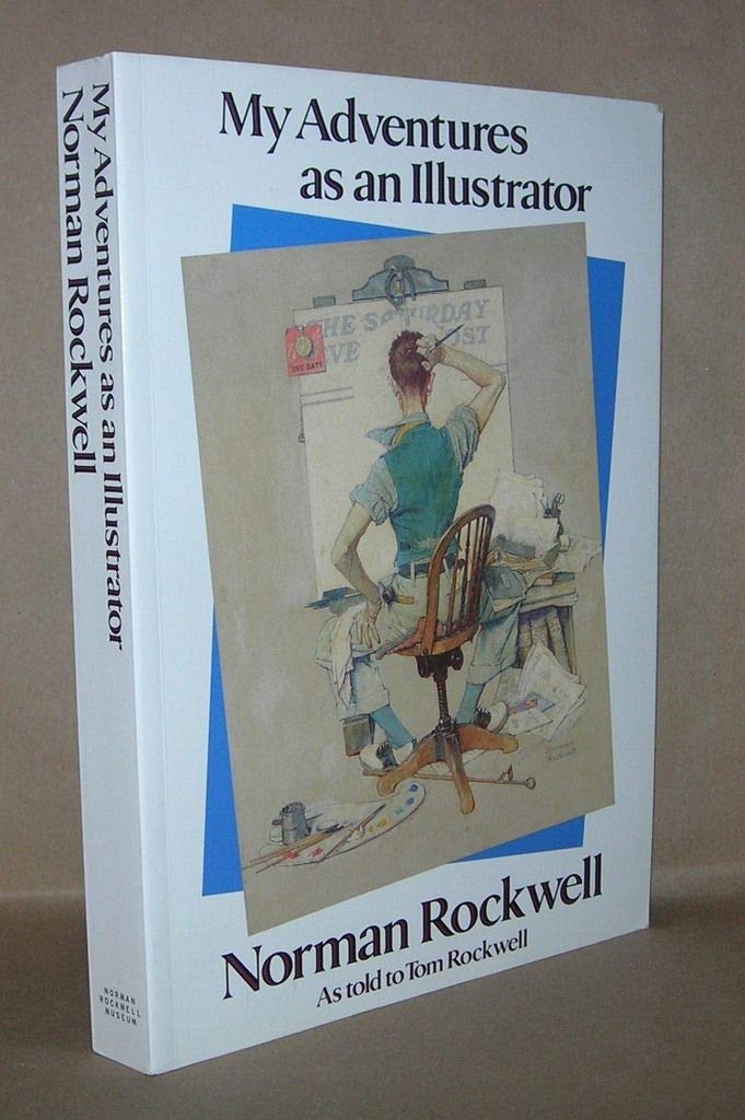 My Adventures as an Illustrator: Norman Rockwell