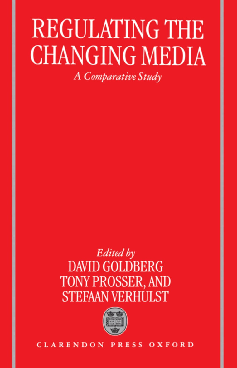 Regulating the Changing Media: A Comparative Study