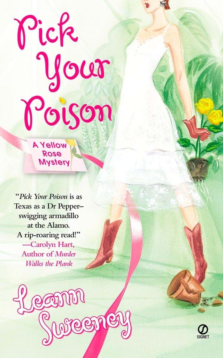 Pick Your Poison (Yellow Rose Mysteries)
