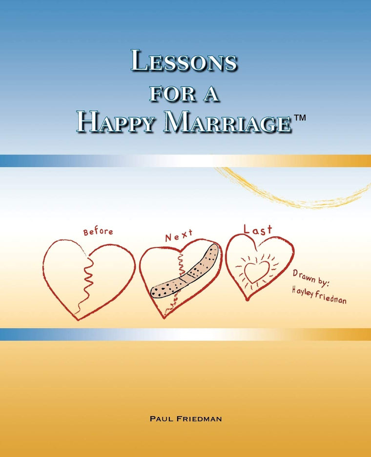 Lessons for a Happy Marriage by Friedman, Paul