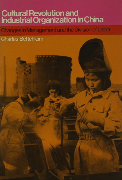 Cultural Revolution and Industrial Organization in China