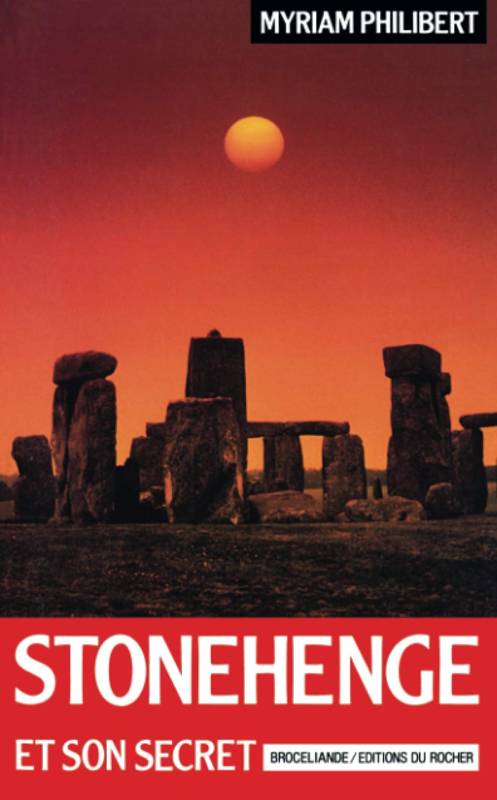 Stonehenge et son secret