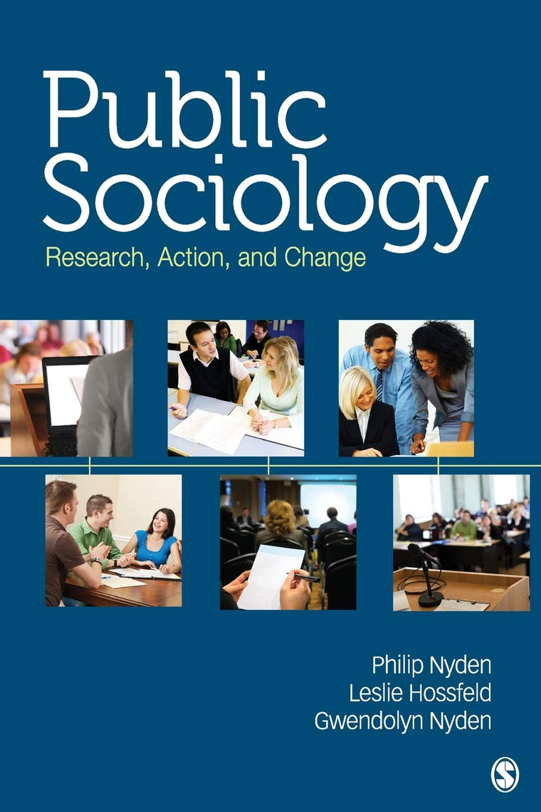 Public Sociology: Research, Action, and Change