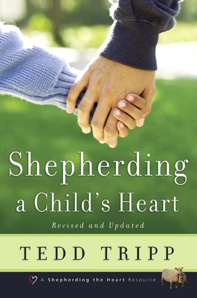 Used – Shepherding a Child's Heart