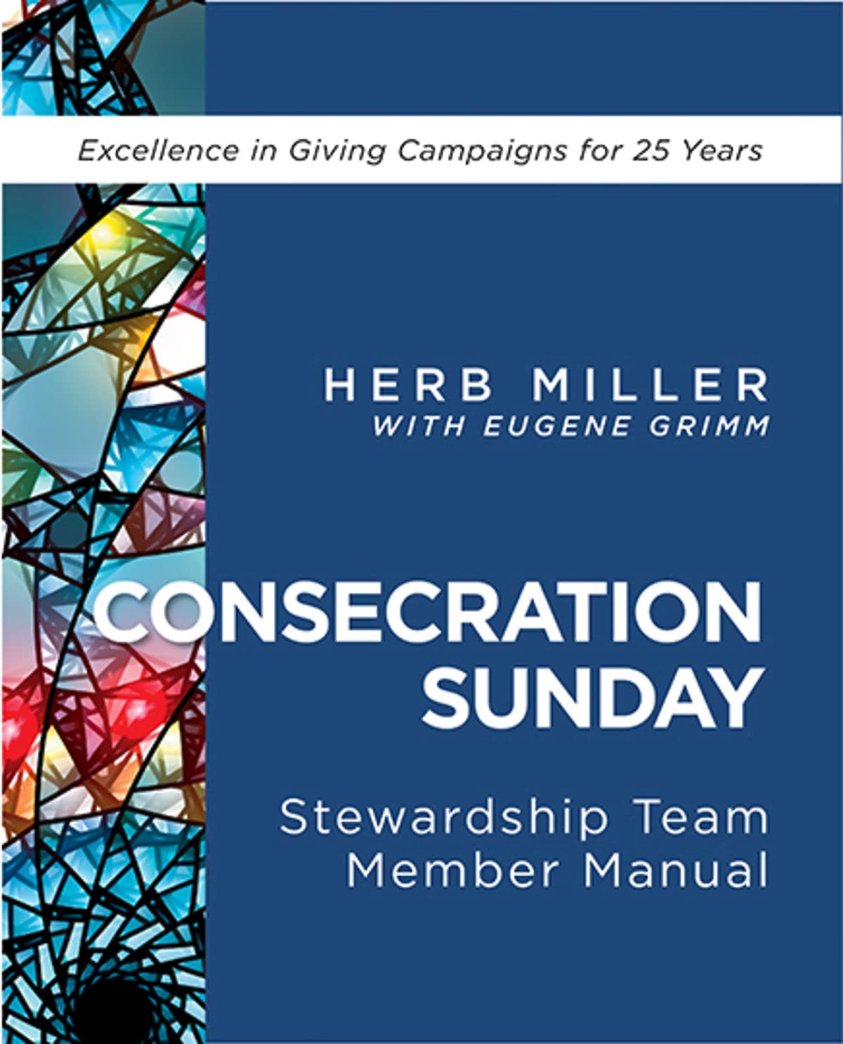 Consecration Sunay Team Member Manual