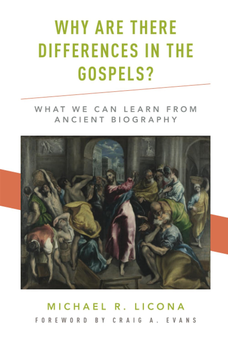 Why Are There Differences in the Gospels?: What We Can Learn from Ancient Biography
