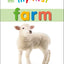 My First Farm (My First Board Books)