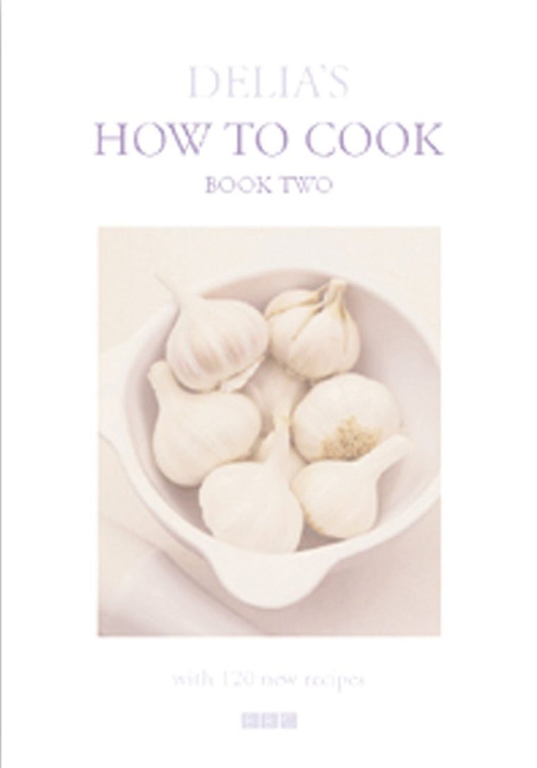 Delia's How to Cook: Book Two (2)