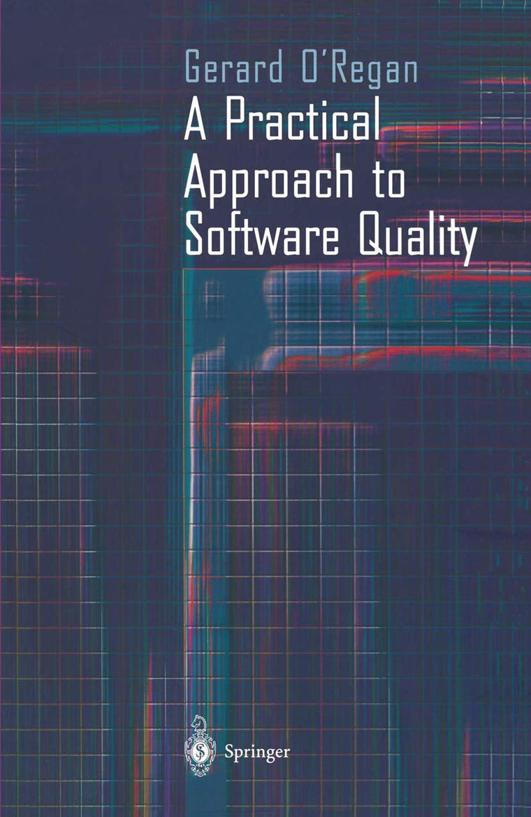 A Practical Approach to Software Quality