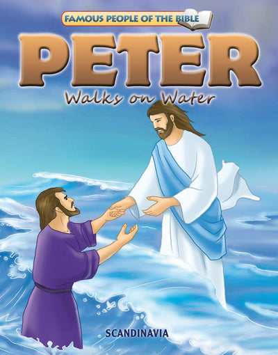 Peter Walks on Water-Bible Stories for Children - Bible Story Books - Bible Stories - (Famous People of the Bible - Board Book