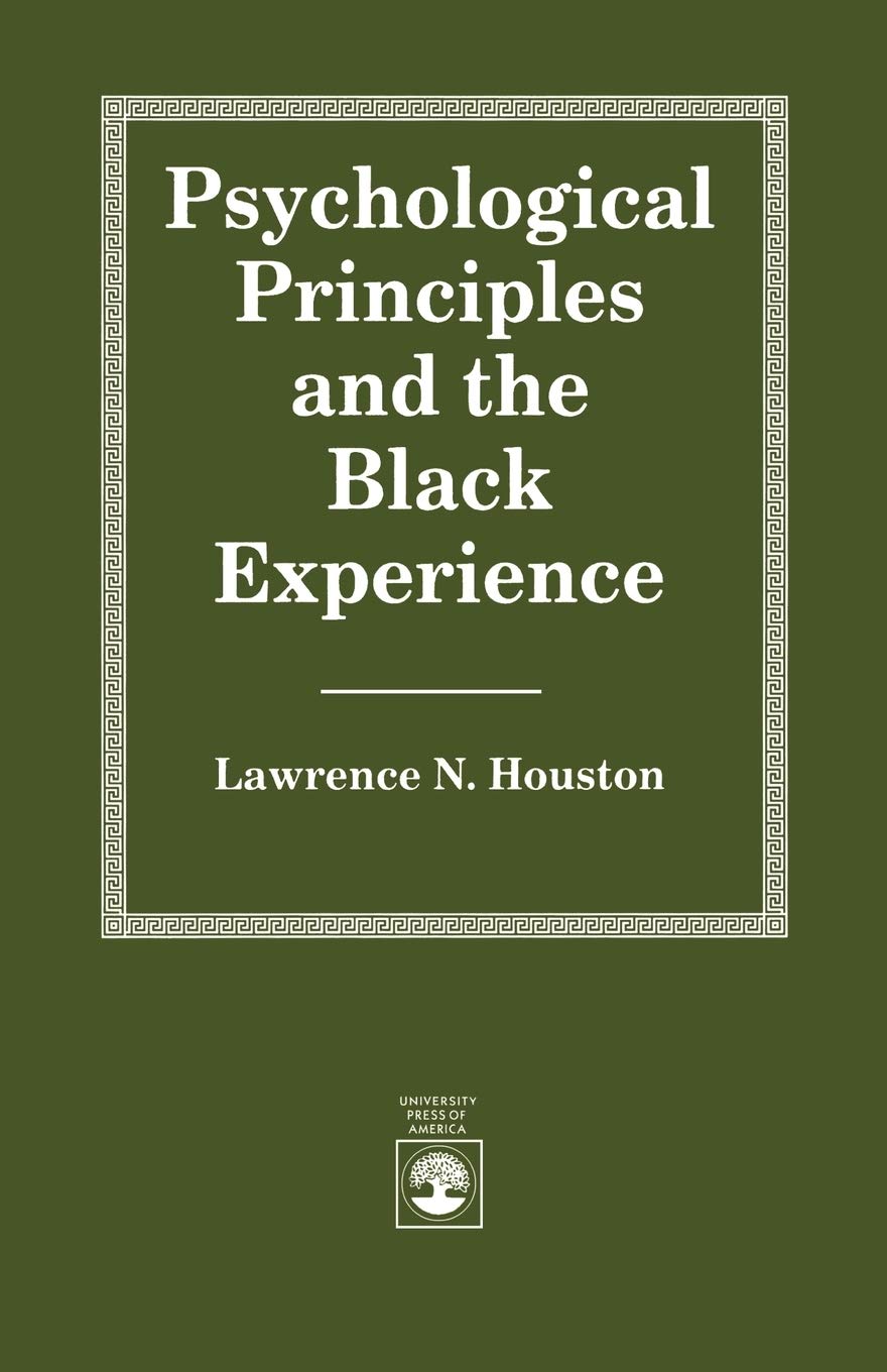 Psychological Principles and the Black Experience