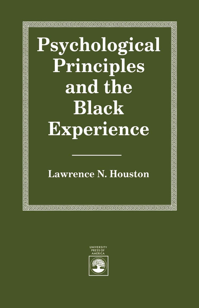 Psychological Principles and the Black Experience