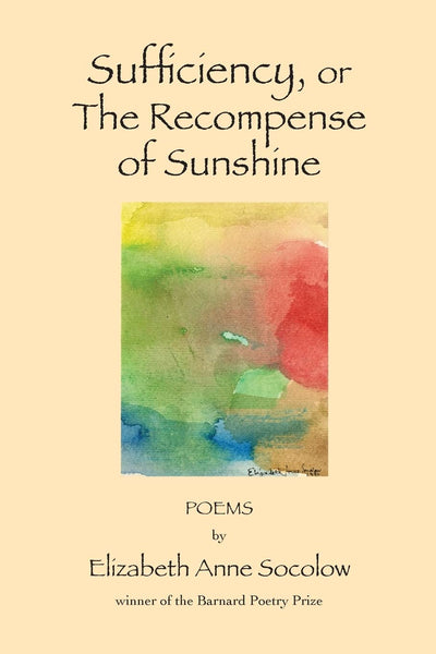 Sufficiency, or The Recompense of Sunshine