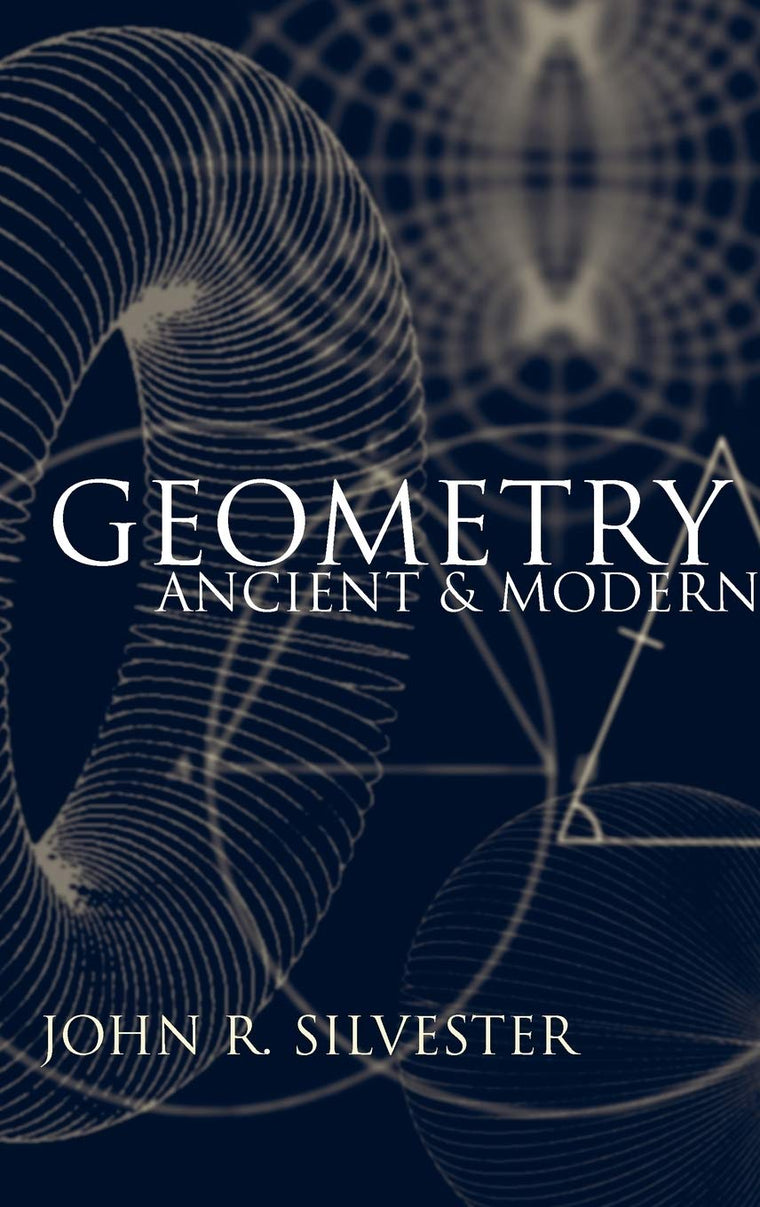 Geometry: Ancient and Modern