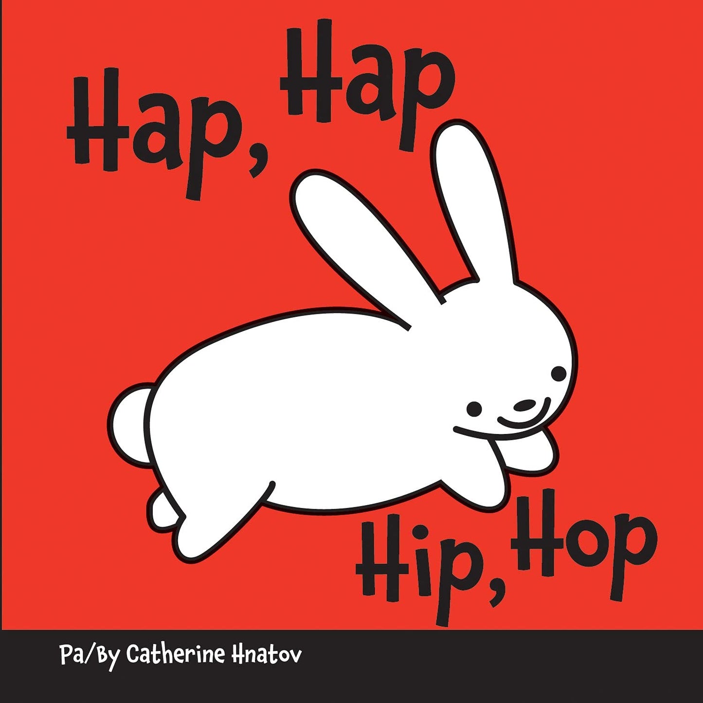 Hap, Hap / Hip, Hop (Haitian and English Edition)