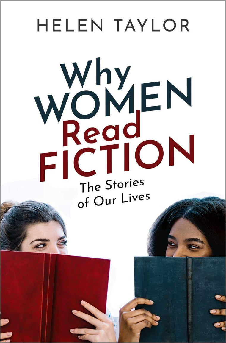 Why Women Read Fiction: The Stories of Our Lives