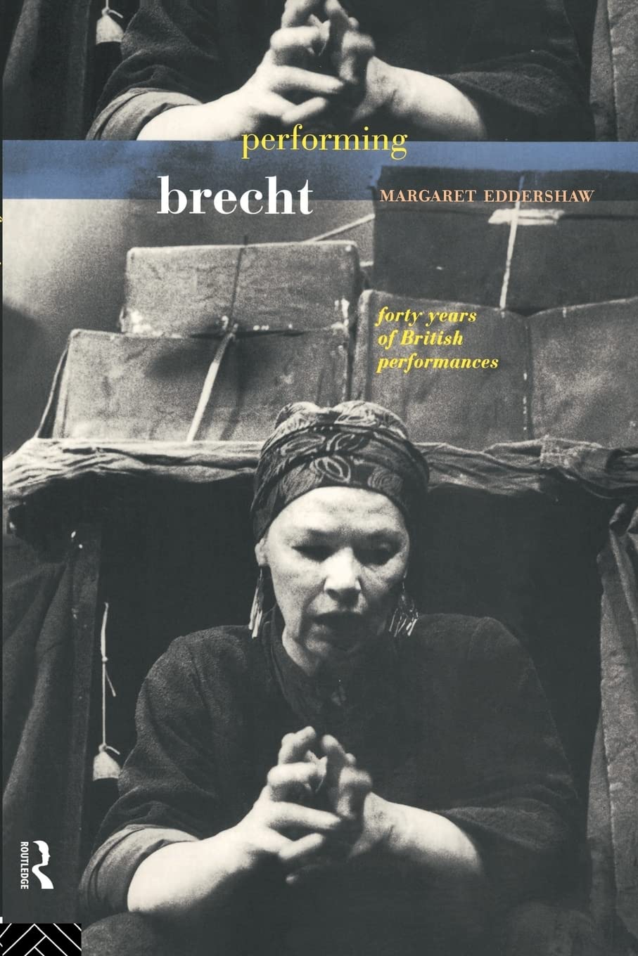 Performing Brecht : Forty years of British performances