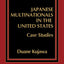 Japanese Multinationals in the United States: Case Studies
