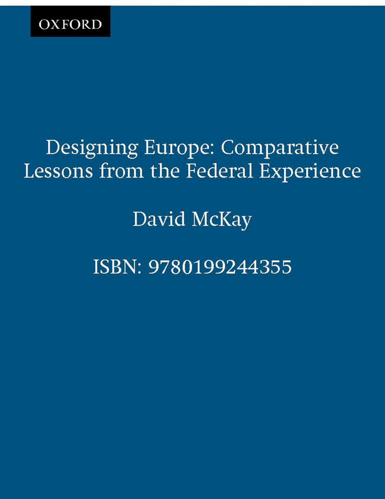 Designing Europe: Comparative Lessons from the Federal Experience