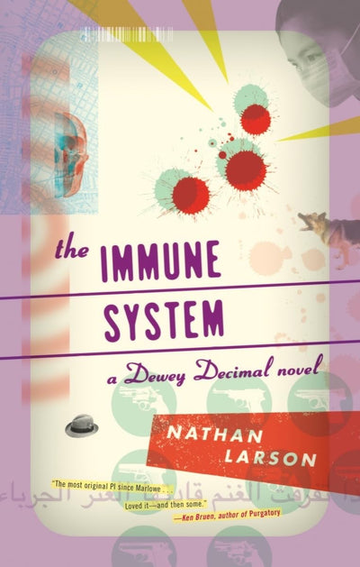 The Immune System: A Dewey Decimal novel (Akashic Urban Surreal)
