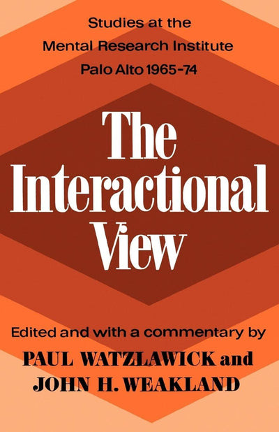 The Interactional View
