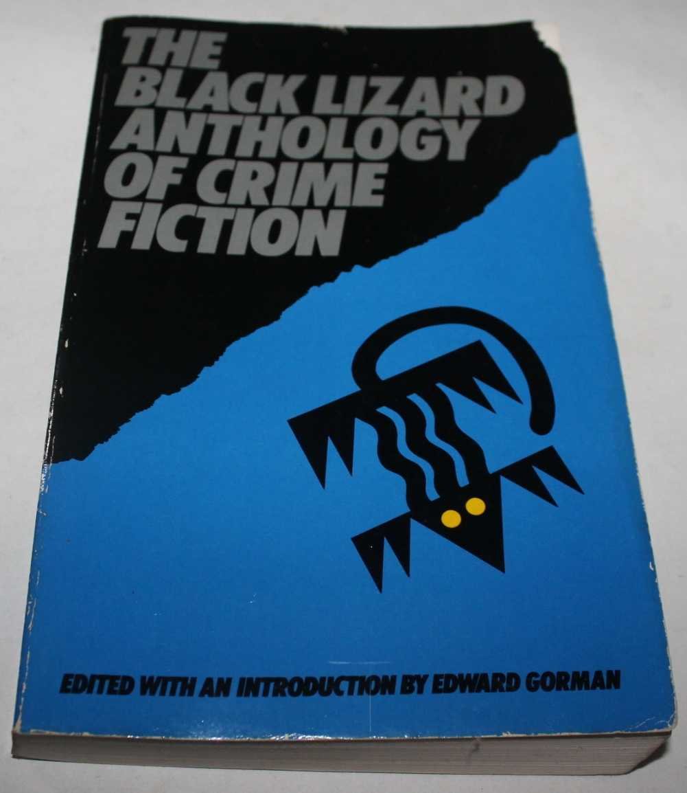 The Black Lizard Anthology of Crime Fiction