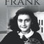 Anne Frank: A Life From Beginning to End (World War 2 Biographies)