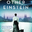 The Other Einstein: A Novel by Marie Benedict