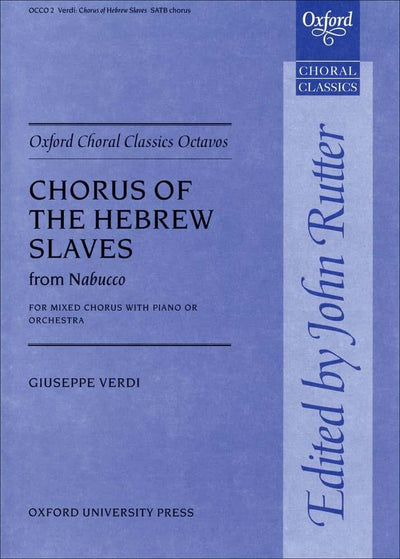 Chorus of the Hebrew Slaves from Nabucco (Oxford Choral Classics Octavos)