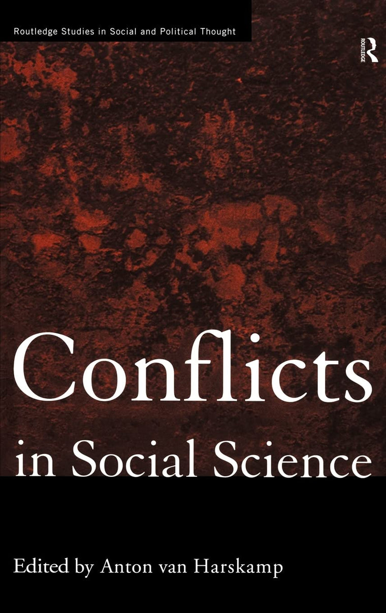 Conflicts in Social Science (Routledge Studies in Social and Political Thought)