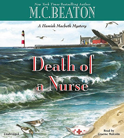 Death of a Nurse (A Hamish Macbeth Mystery, 31)