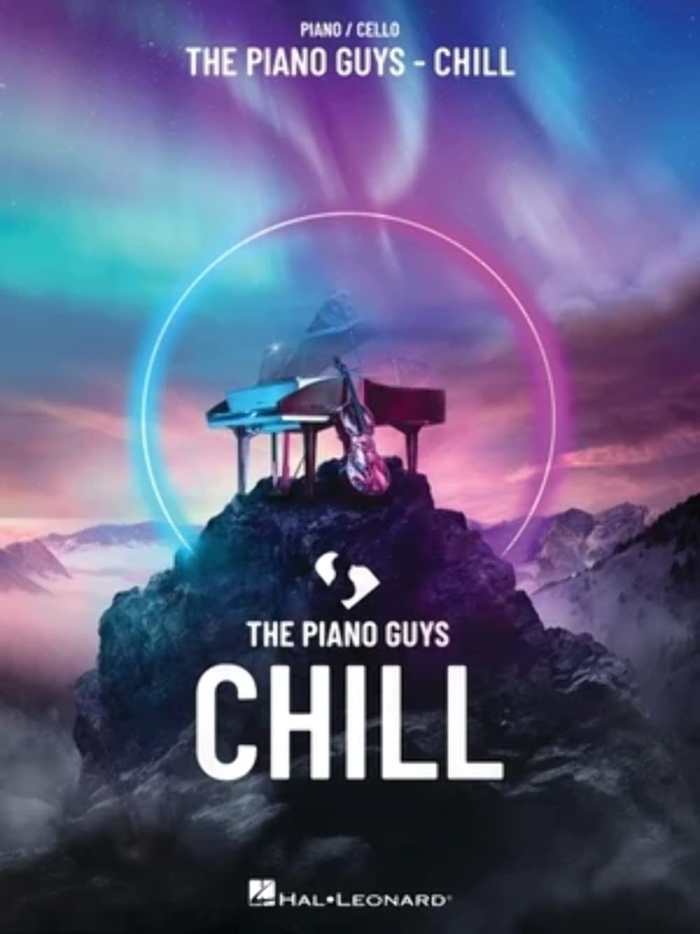 The Piano Guys - Chill: Piano/Cello Songbook with pull-out cello part
