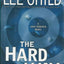The Hard Way (Jack Reacher, No. 10) by Lee Child