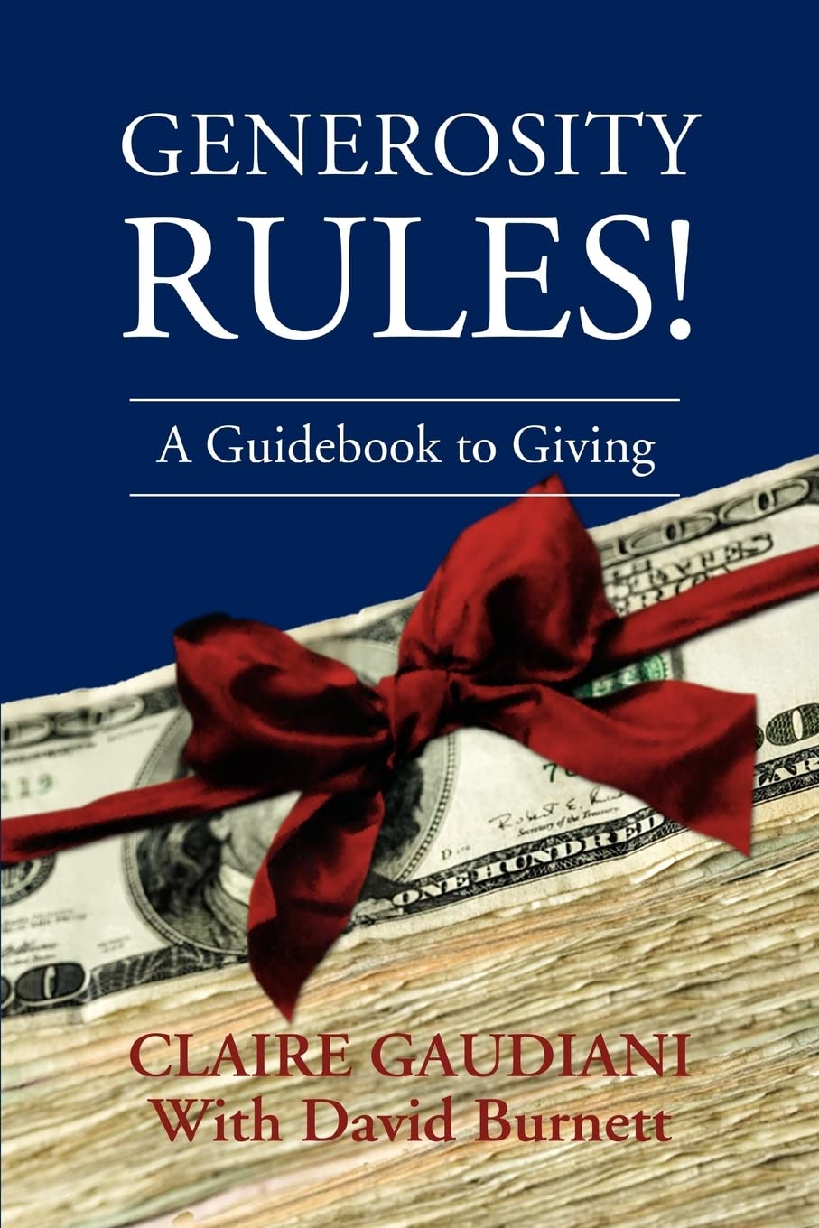 GENEROSITY RULES!: A GUIDEBOOK TO GIVING