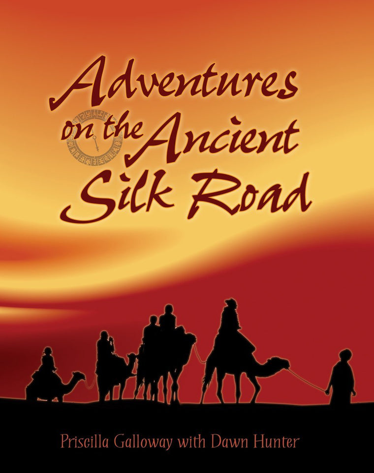Adventures on the Ancient Silk Road