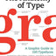 The Anatomy of Type: A Graphic Guide to 100 Typefaces