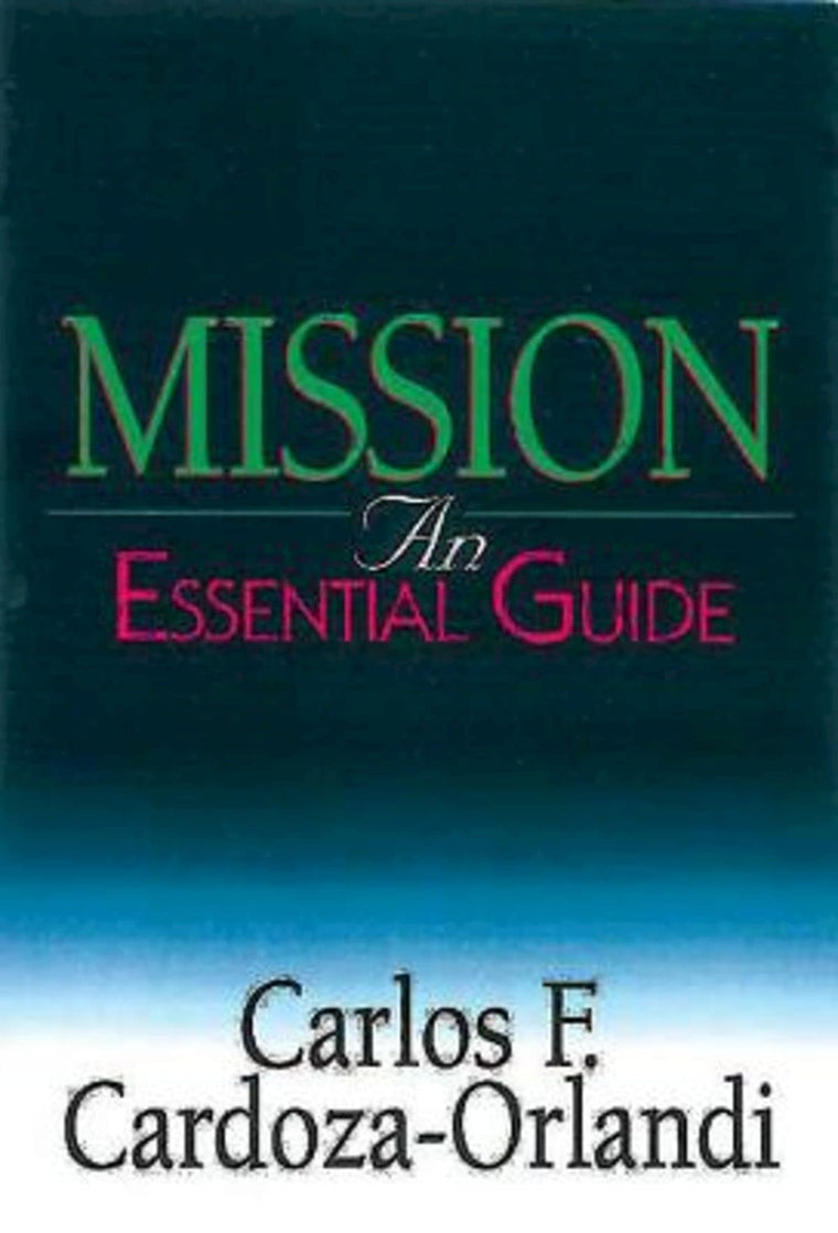Mission: An Essential Guide