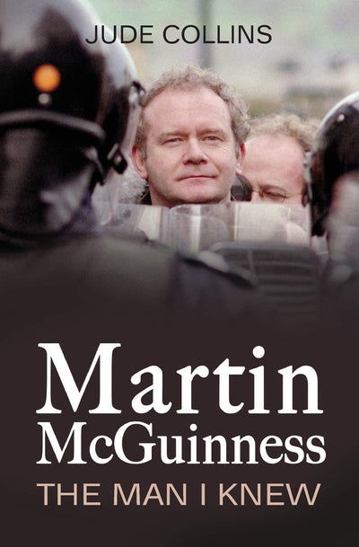 Martin McGuinness:: The Man I Knew