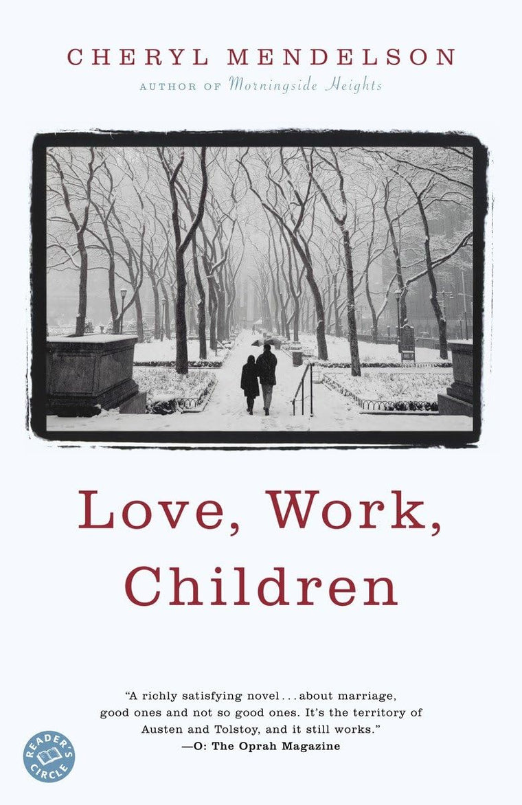 Love, Work, Children: A Novel