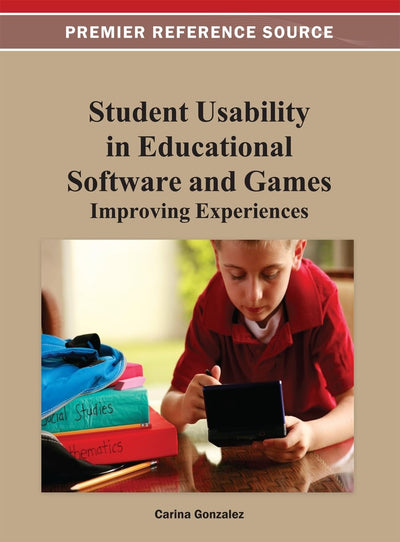 Student Usability in Educational Software and Games: Improving Experiences