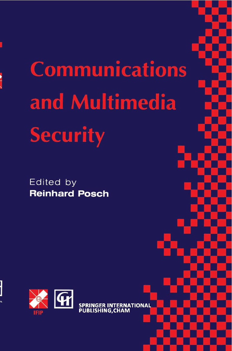 Communications and Multimedia Security (IFIP Advances in Information and Communication Technology)