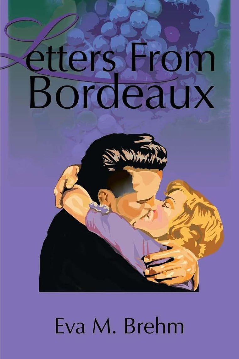 Letters From Bordeaux