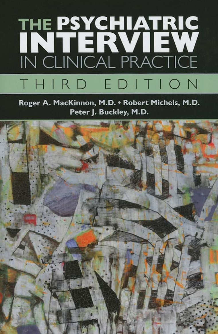 The Psychiatric Interview in Clinical Practice
