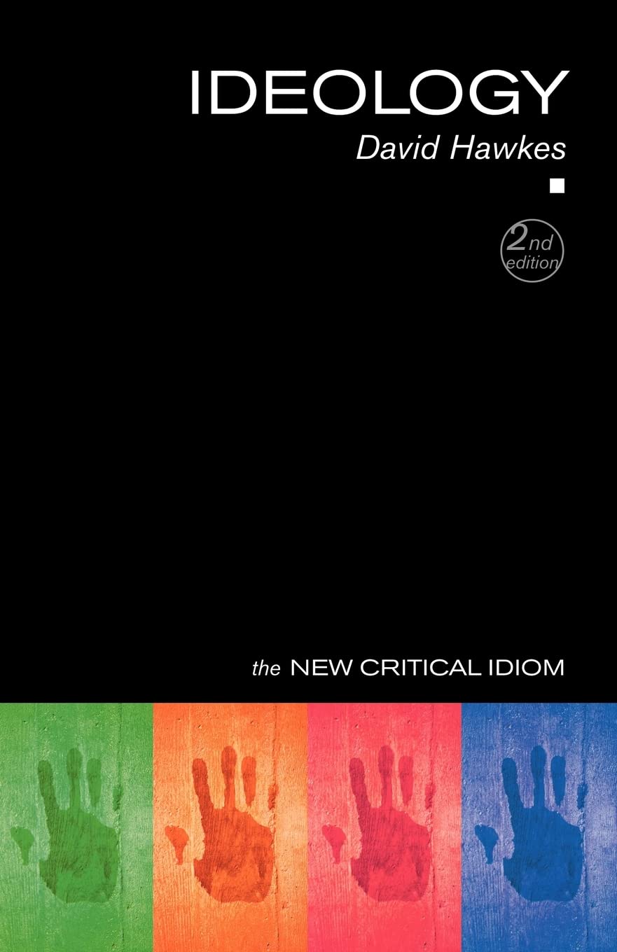 Ideology (The New Critical Idiom)