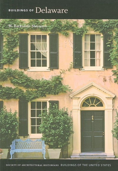 Buildings of Delaware (Buildings of the United States)