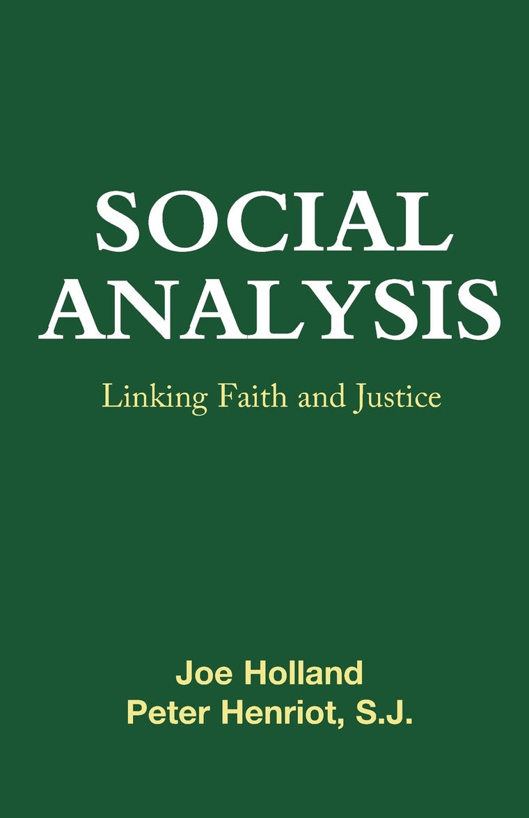 Social Analysis: Linking Faith and Justice